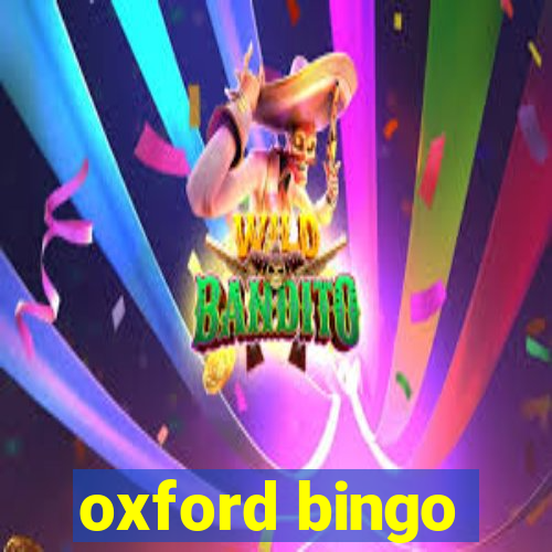 oxford bingo