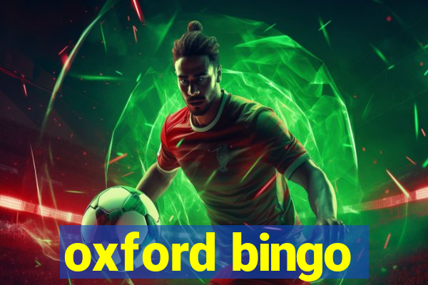 oxford bingo