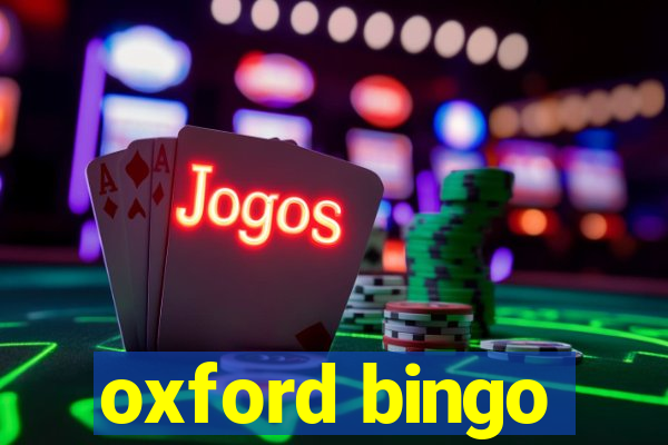 oxford bingo