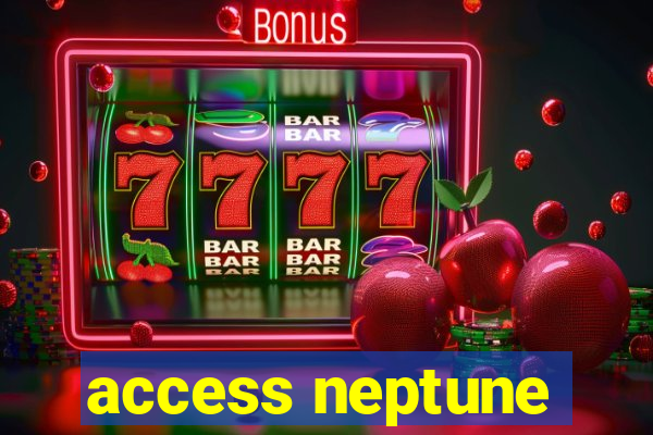 access neptune