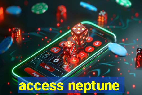 access neptune