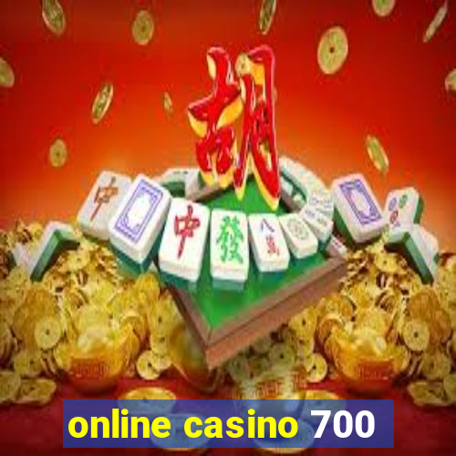 online casino 700