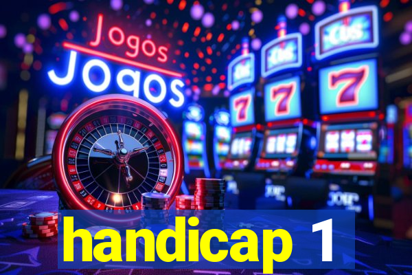 handicap 1