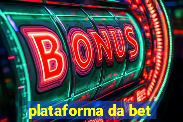 plataforma da bet