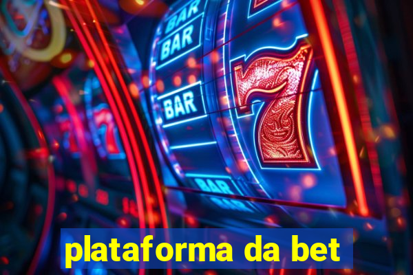 plataforma da bet