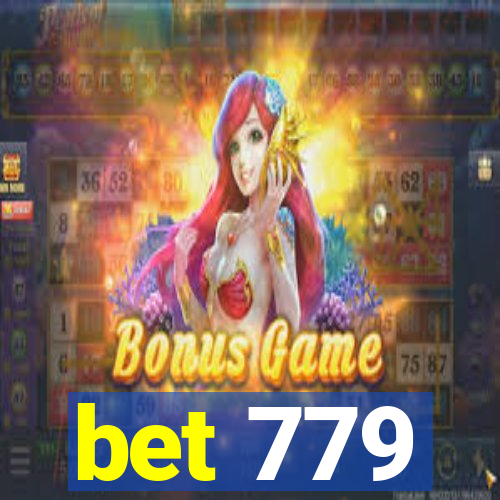 bet 779