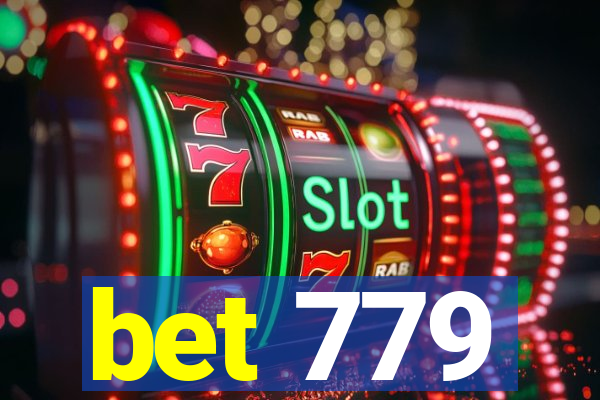 bet 779