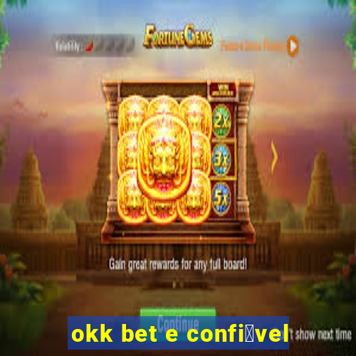 okk bet e confi谩vel