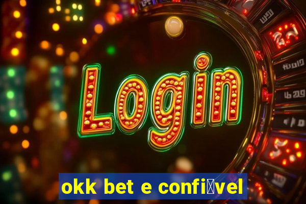 okk bet e confi谩vel