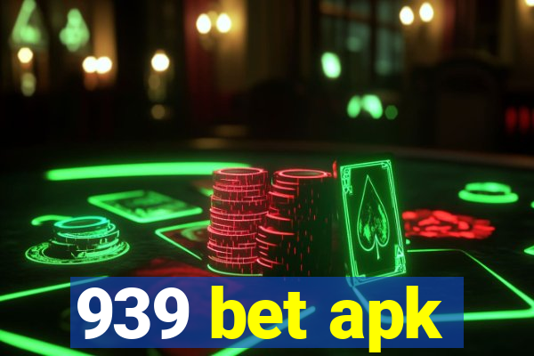 939 bet apk