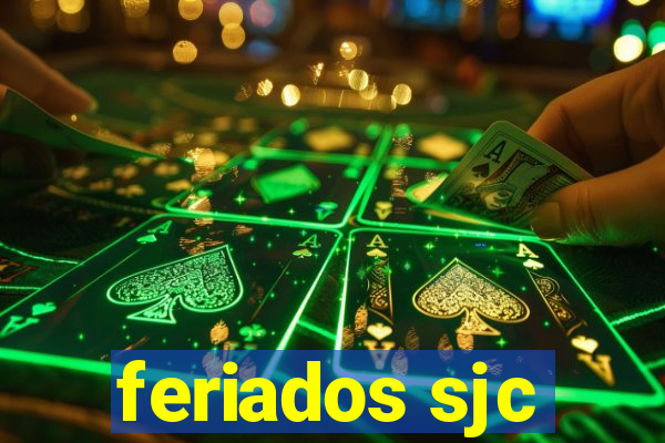 feriados sjc