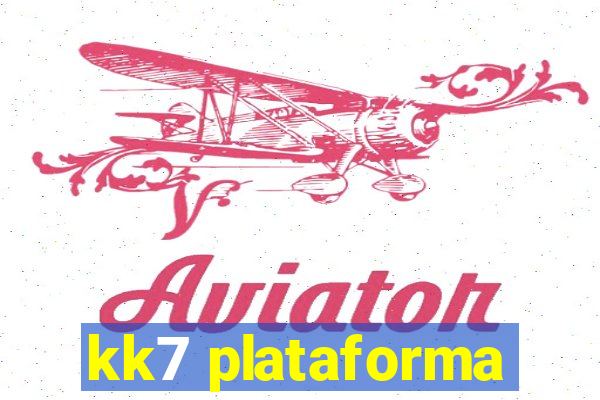 kk7 plataforma