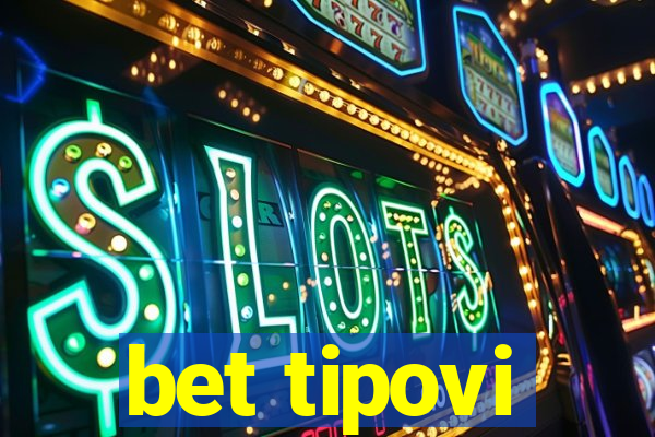 bet tipovi