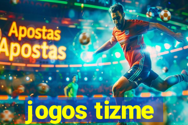 jogos tizme