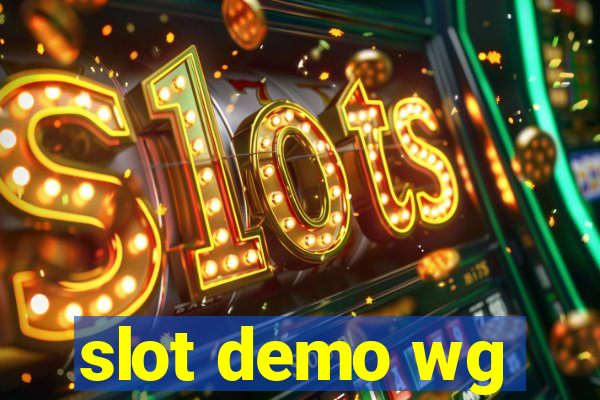 slot demo wg