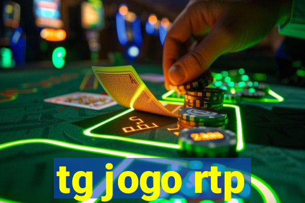 tg jogo rtp