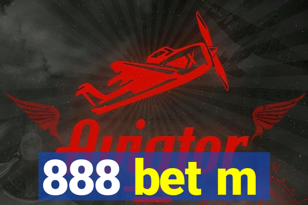 888 bet m