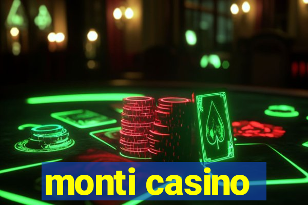 monti casino