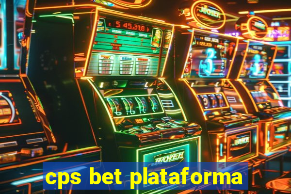 cps bet plataforma