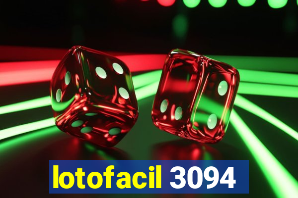 lotofacil 3094