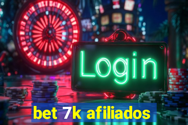 bet 7k afiliados