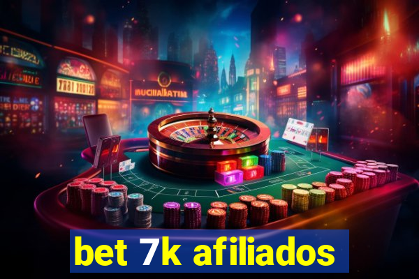 bet 7k afiliados