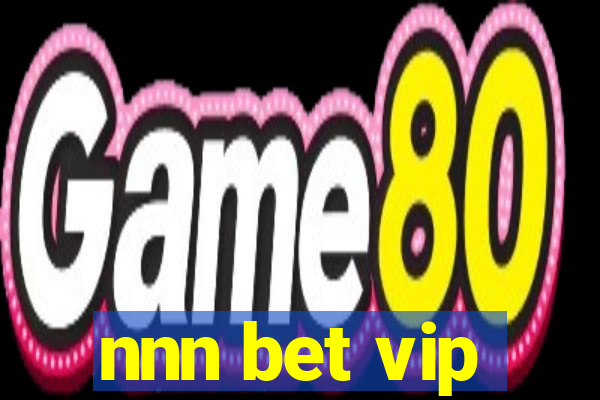 nnn bet vip