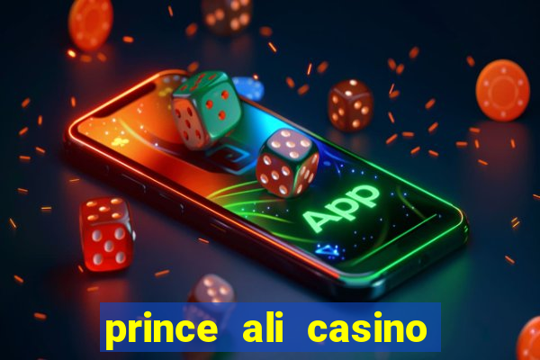 prince ali casino bonus code