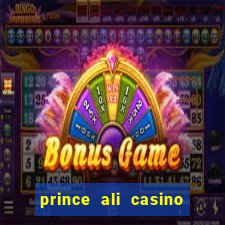 prince ali casino bonus code