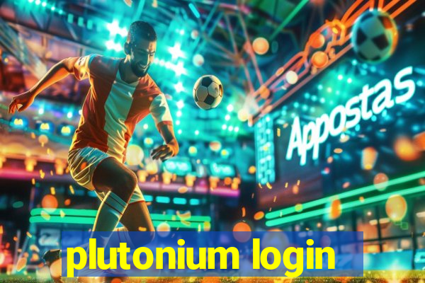 plutonium login