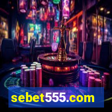 sebet555.com