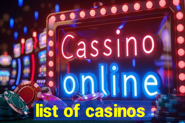 list of casinos