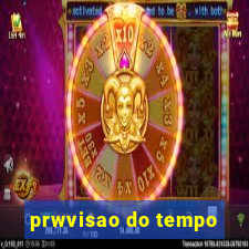 prwvisao do tempo