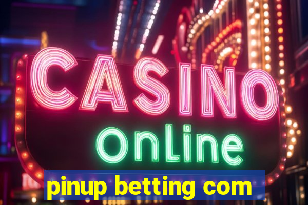 pinup betting com