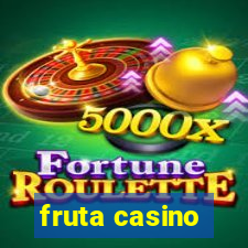 fruta casino