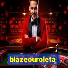 blazeouroleta