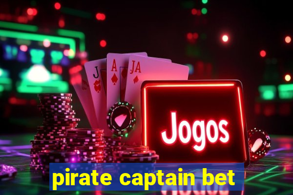 pirate captain bet