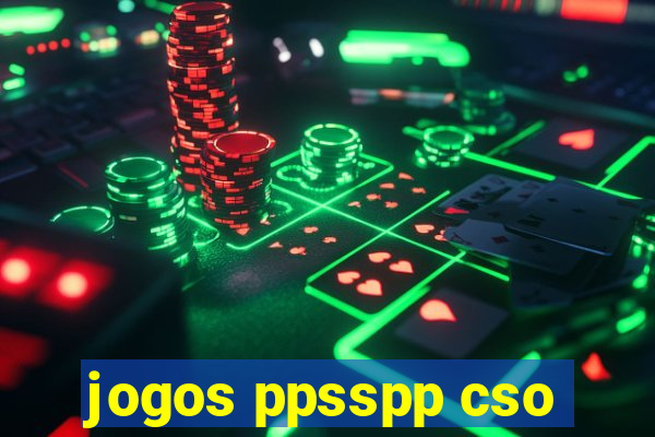 jogos ppsspp cso