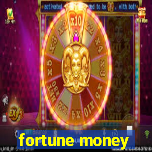 fortune money