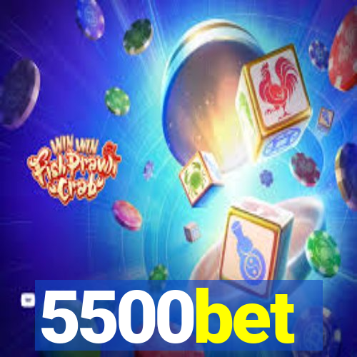 5500bet