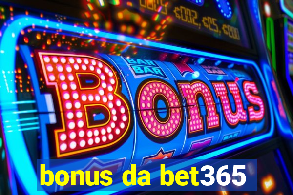 bonus da bet365