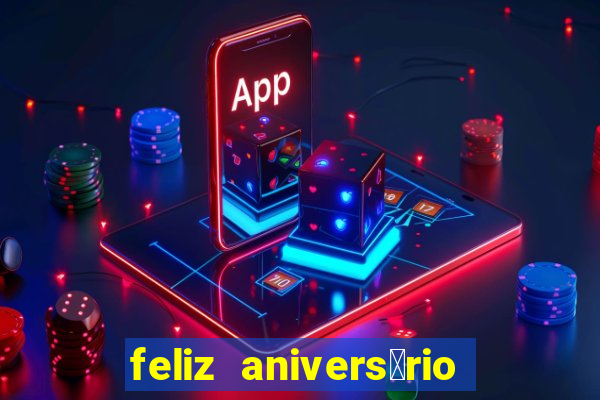 feliz anivers谩rio para amiga