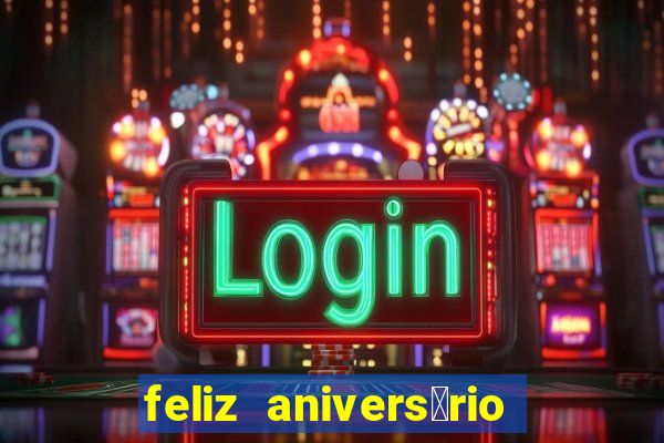 feliz anivers谩rio para amiga