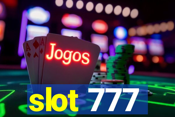 slot 777