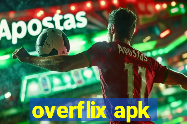 overflix apk