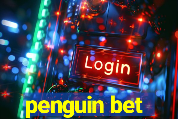 penguin bet