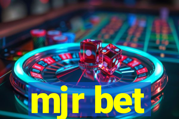 mjr bet