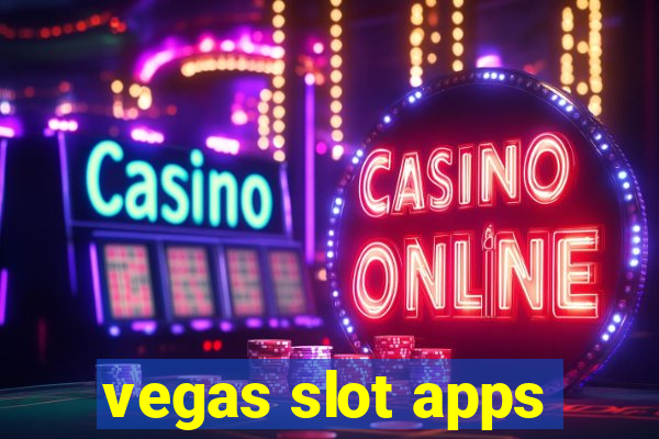 vegas slot apps