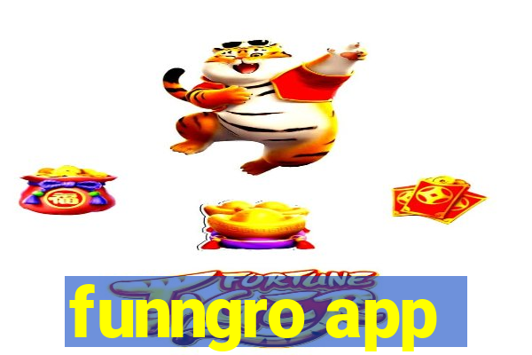 funngro app