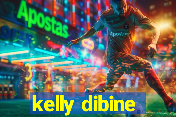 kelly dibine